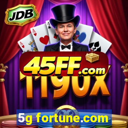 5g fortune.com
